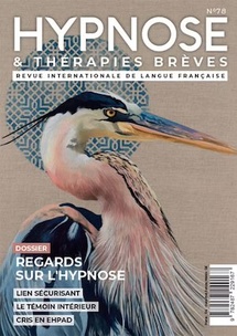 Commandez la Revue Hypnose et Thérapies Brèves Commandez la Revue Hypnose et Thérapies Brèves