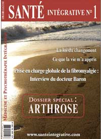 Santé Intégrative N°1. Nouveau Paradigme, Nouveau Magazine. Dr Philippe TOURNESAC